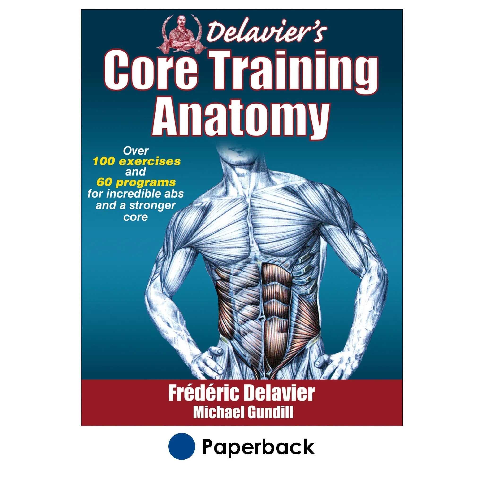 Delavier's Core Training Anatomy