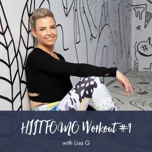HIIT FOMO Workout #9 | Lisa G