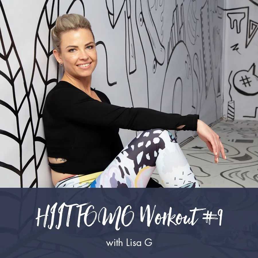 HIIT FOMO Workout #9 | Lisa G
