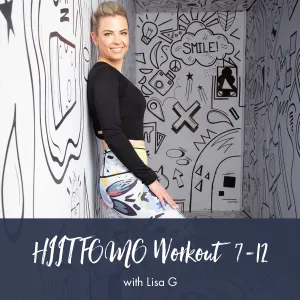 HIIT FOMO Workout bundle 7-12 | Lisa G