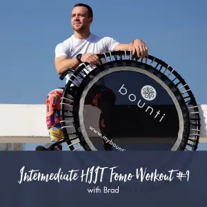Intermediate HIIT FOMO #9 | Brad